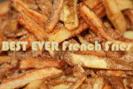 Grandpa’s BEST EVER French Fries